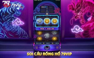 Soi cầu Rồng Hổ 79VIP 